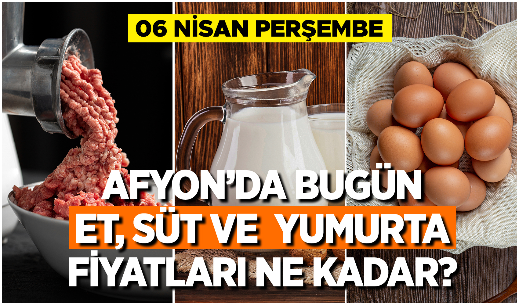 Afyonda et süt yumurta ne kadar alınıp satılıyor