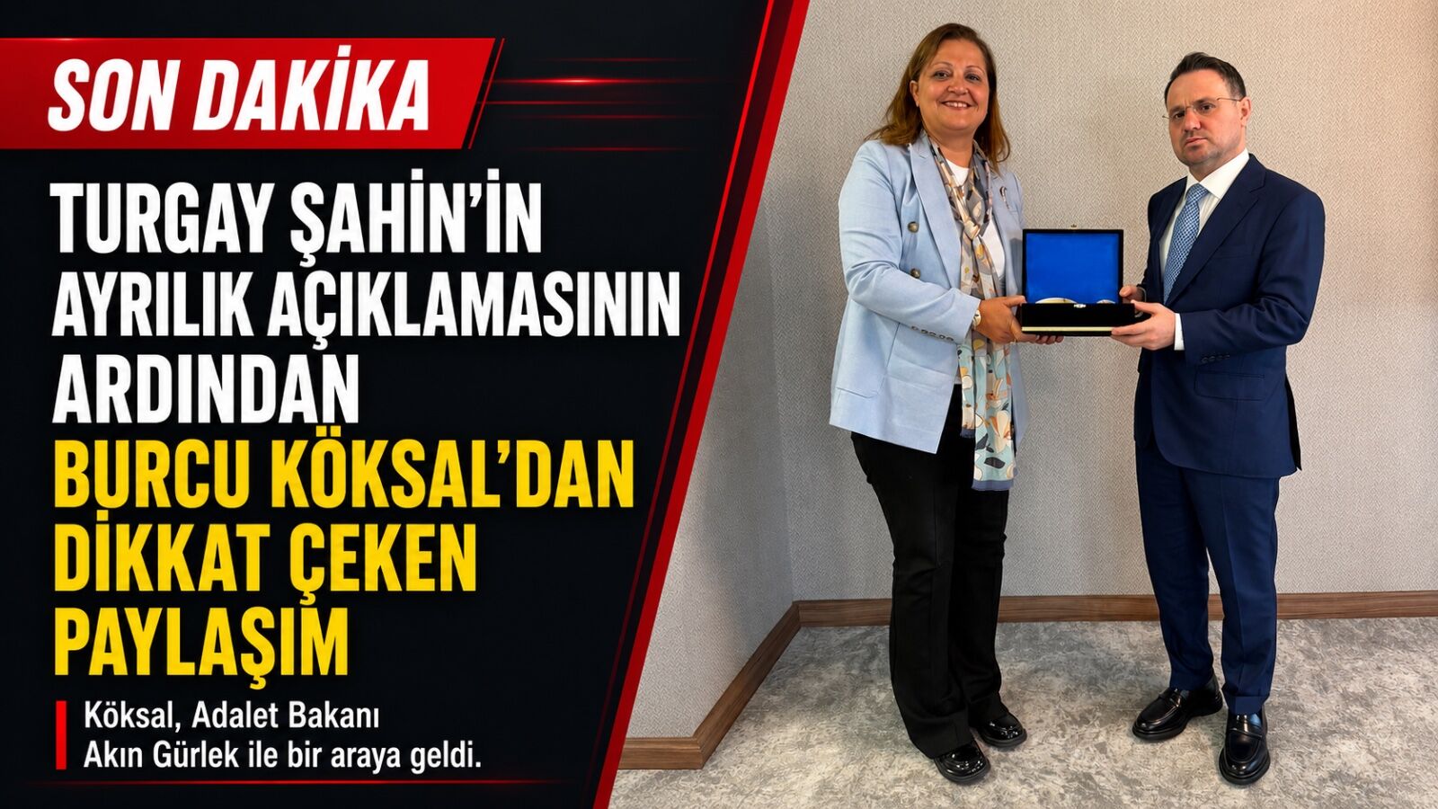 Turgay Şahin’in ayrılık açıklamasının ardından Burcu Köksal’dan dikkat çeken paylaşım
