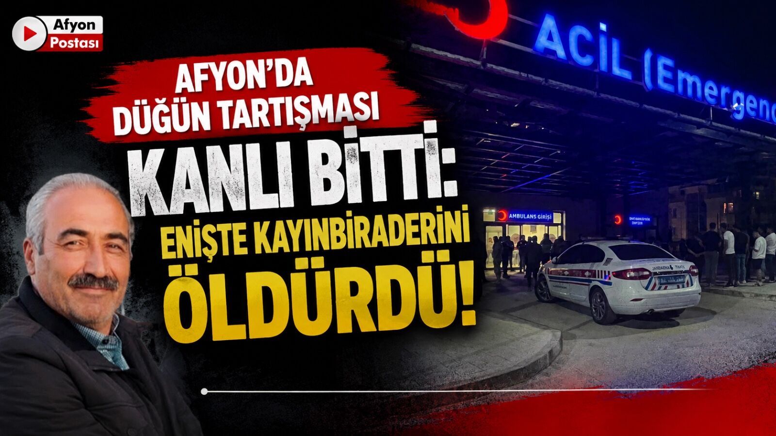 Afyon’da düğün tartışması kanlı bitti: Enişte kayınbiraderini öldürdü!