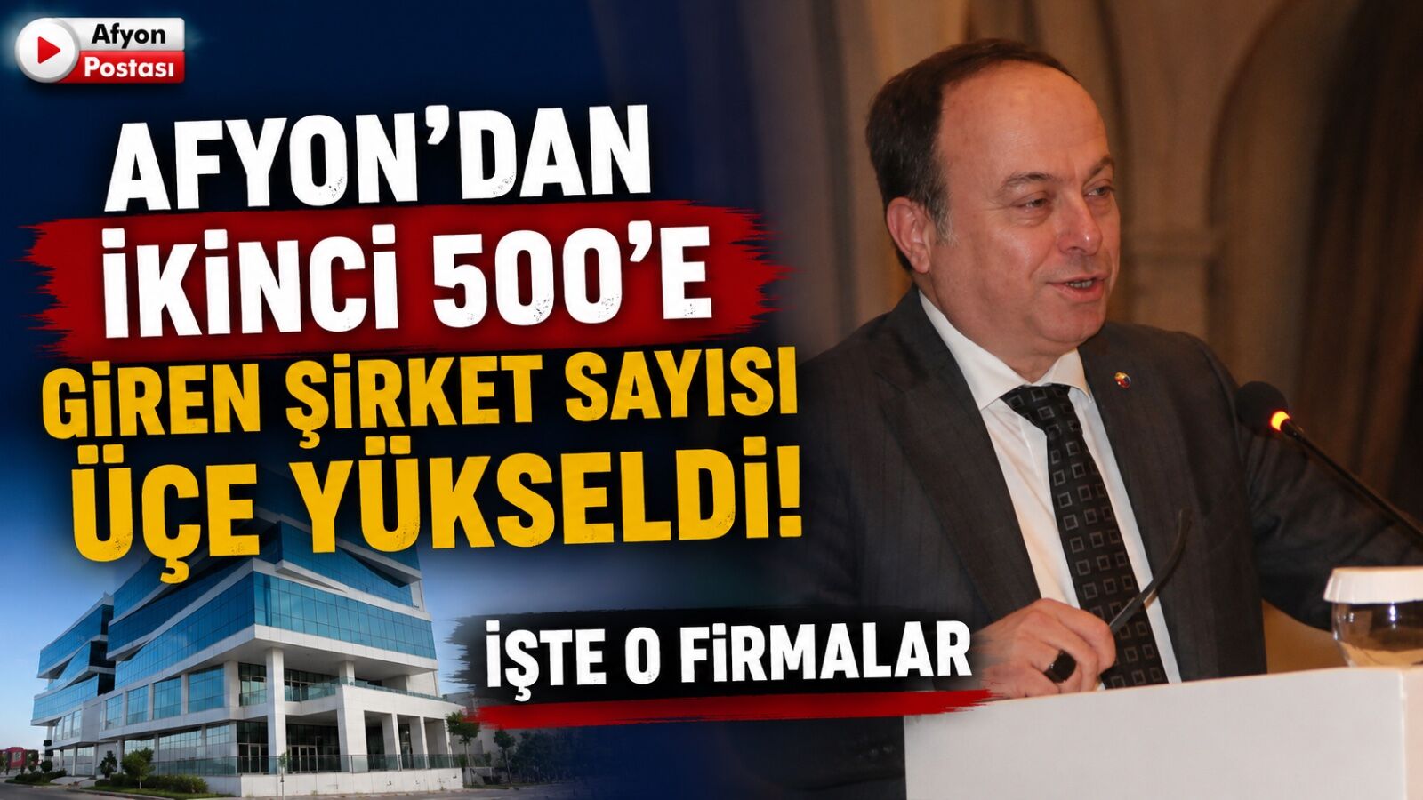 Afyon’dan ikinci 500’e giren şirket sayısı üçe yükseldi! İşte o firmalar