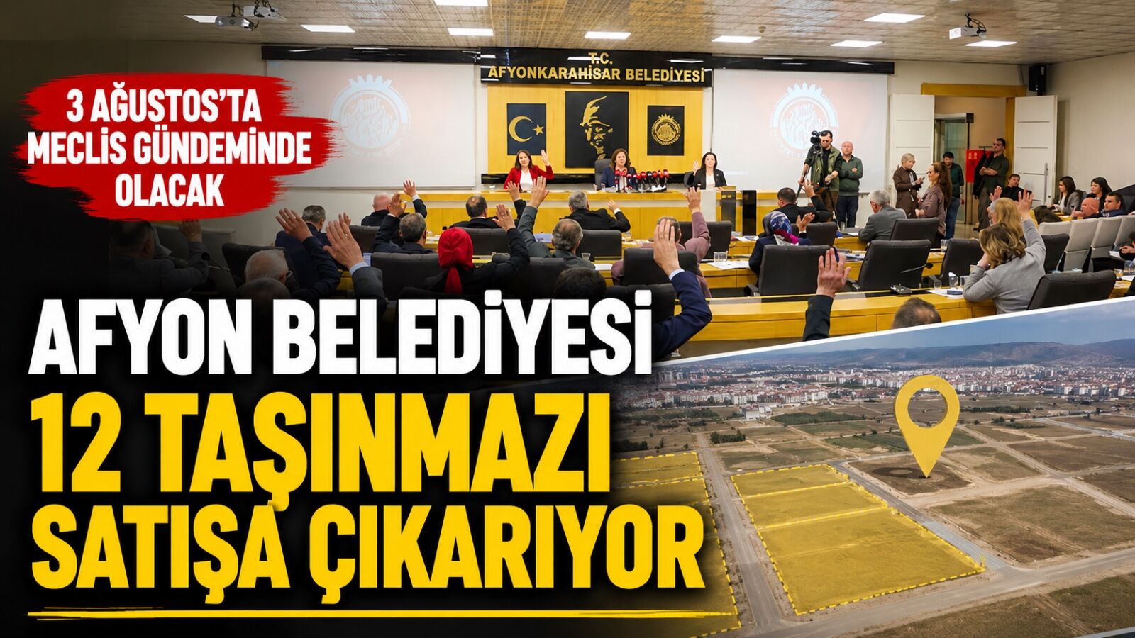 Afyon Belediyesi 12 taşınmazı satışa çıkarıyor: 3 Ağustos’ta meclis gündeminde olacak