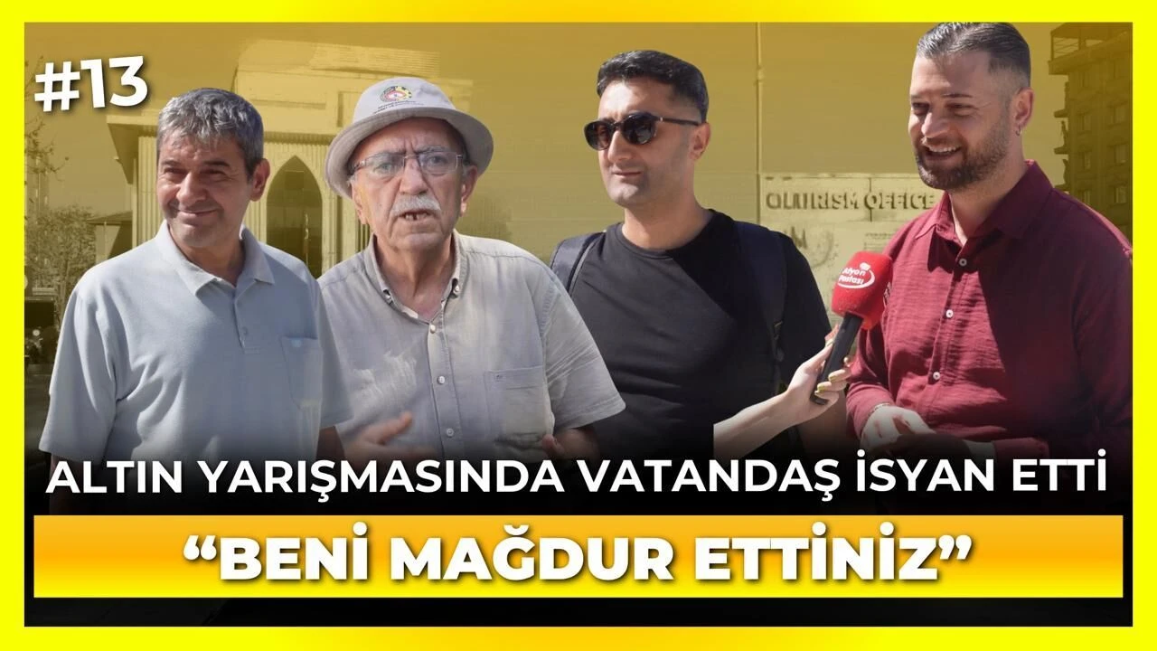 Altın yarışmasında vatandaş kurallara isyan etti: “Beni mağdur ettiniz!”