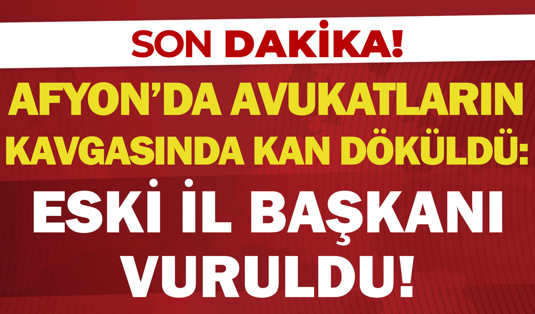 Afyon’da avukatların kavgasında kan döküldü: Eski il başkanı vuruldu!