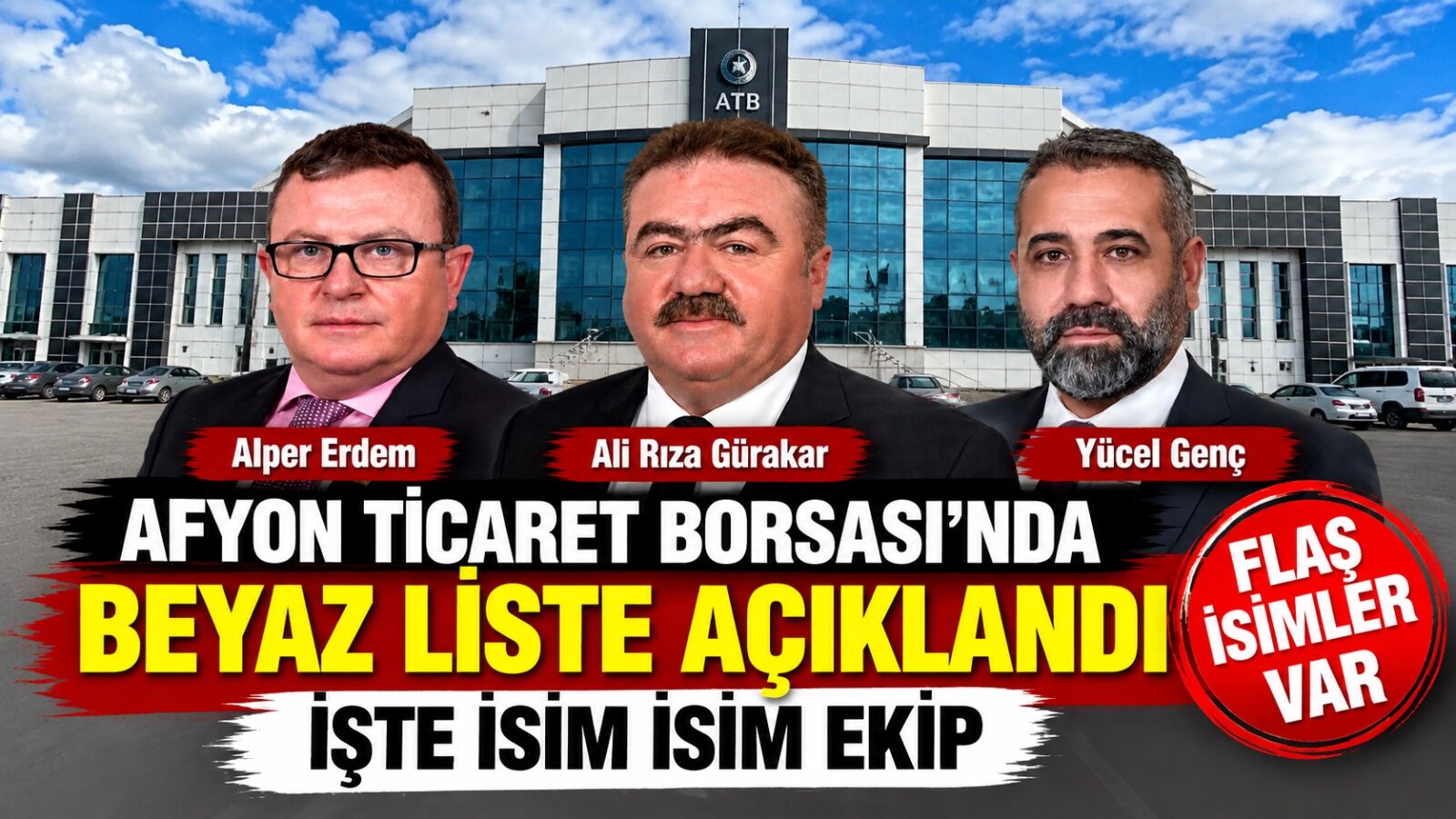 Afyon Ticaret Borsası’nda Beyaz Liste açıklandı: İşte isim isim ekip