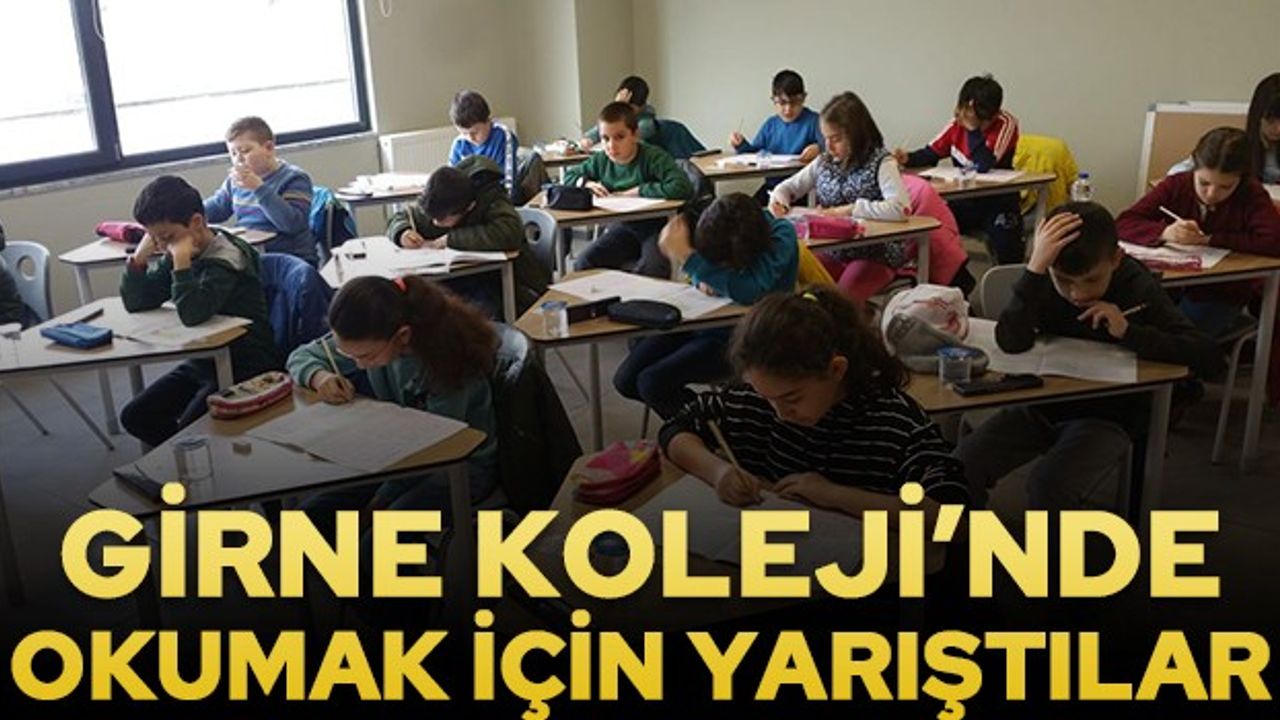Girne Koleji'nde eğitim görmek için yarıştılar