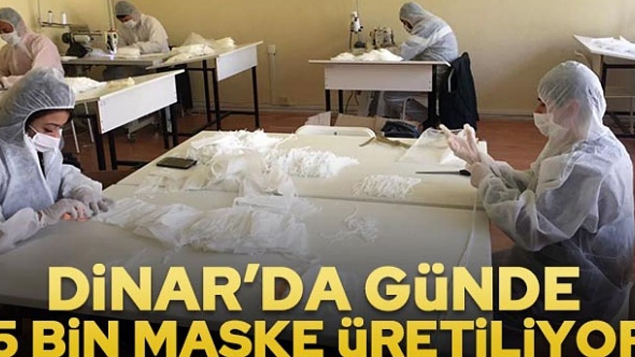 Dinar'da günde 5 bin maske üretiliyor