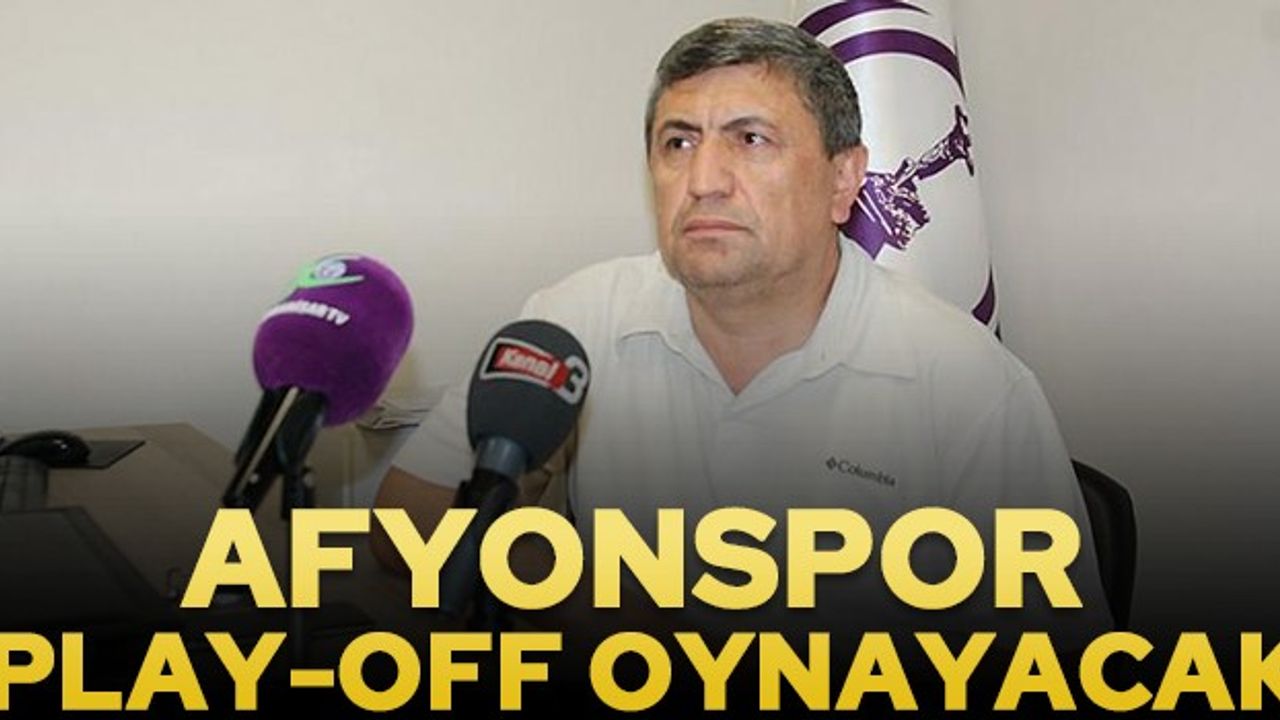 Afyonspor bu sene play-off oynayacak