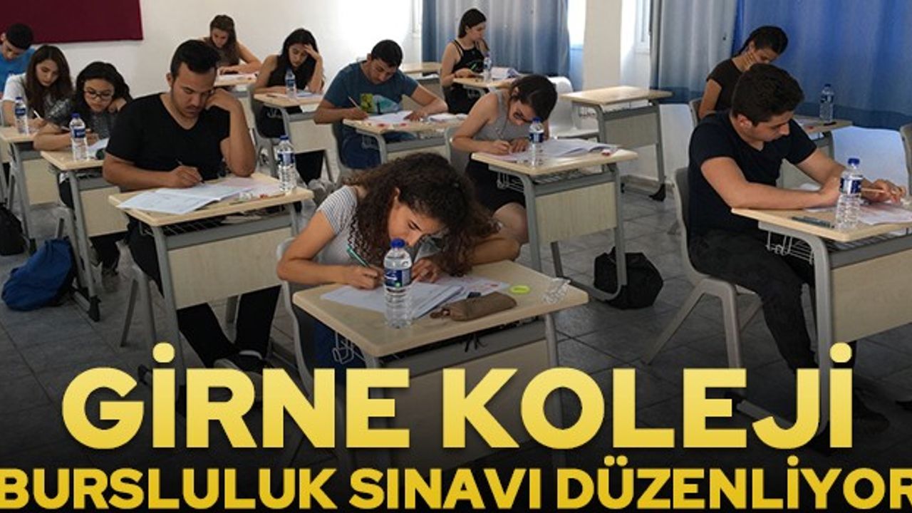 Girne Koleji bursluluk sınavı düzenliyor