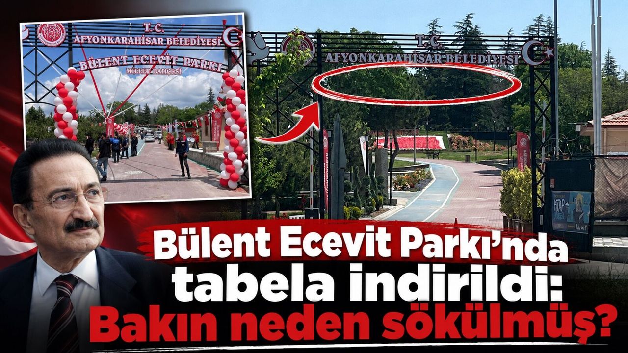 Bülent Ecevit Parkı’nda tabela indirildi: Bakın ne