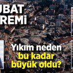6 Şubat Deprem Özel Yayını: Yıkım neden bu kadar büyük oldu?