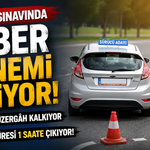 Ehliyet Sınavında Ezber Dönemi Bitiyor: Sabit Güzergâh Kalkıyor, Sınav Süresi 1 Saate Çıkıyor!