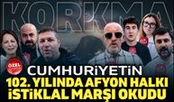 Cumhuriyet’in 102. Yılında Afyon Halkı İstiklal Marşı Okudu: “Korkma!”