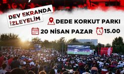 Maçı dev ekranda izleyecekler