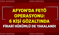 Afyon’da FETÖ Operasyonu: 6 kişi gözaltında
