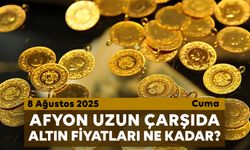 Afyon Uzun Çarşı’da bugün altın fiyatları ne kadar?  8 Ağustos 2025 Cuma