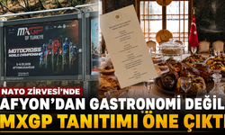 NATO Zirvesi’nde Afyon’dan gastronomi değil, MXGP tanıtımı öne çıktı