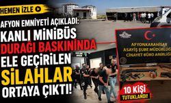 Afyon Emniyeti açıkladı: Kanlı minibüs durağı baskınında ele geçirilen silahlar ortaya çıktı
