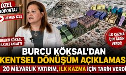Burcu Köksal’dan Kentsel Dönüşüm açıklaması: "20 milyarlık yatırım" dedi... İlk kazma için tarih verdi