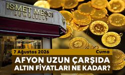 Afyon Uzun Çarşı’da bugün altın fiyatları ne kadar? 7 Ağustos 2026 Cuma