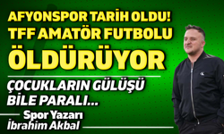 Afyonspor Tarih Oldu! TFF Amatör Futbolu Öldürüyor, Çocukların Gülüşü Bile Paralı...