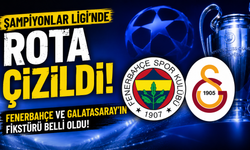 Şampiyonlar Ligi'nde Rota Çizildi: Fenerbahçe ve Galatasaray'ın Fikstürü Belli Oldu!