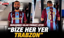 Muhammed Salah formayı giydi: "Bize her yer Trabzon"