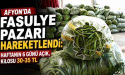 Afyon’da Fasulye Pazarı hareketlendi: Haftanın 6 günü açık, kilosu 30-35 TL