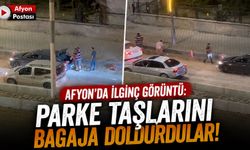 Afyon’da ilginç görüntü: Parke taşlarını bagaja doldurdular!