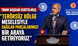 TBMM Başkanı Kurtulmuş: “Terörsüz Bölge meselesiyle dağılan parçalarımızı bir araya getiriyoruz”