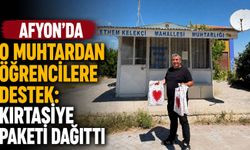Afyon’da o muhtardan öğrencilere destek: Kırtasiye paketi dağıttı