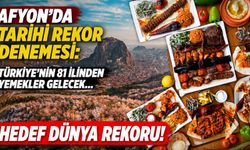 Afyon’da tarihi rekor denemesi: Türkiye’nin 81 ilinden yemekler gelecek... Hedef dünya rekoru!