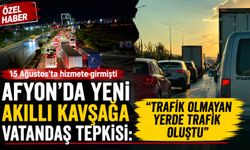 Afyon’da yeni akıllı kavşağa vatandaş tepkisi: “Trafik olmayan yerde trafik oluştu”