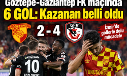 Göztepe-Gaziantep FK maçında 6 gol: Kazanan belli oldu