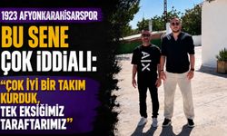 1923 Afyonkarahisarspor bu sene çok iddialı: “Çok iyi bir takım kurduk, tek eksiğimiz taraftarımız”