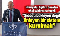 Hürriyetçi Eğitim Sen'den okul saldırısına tepki: "Şiddeti bekleyen değil, önleyen bir sistem kurulmalı"