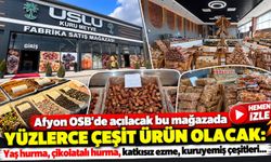 Afyon OSB'de açılacak bu mağazada yüzlerce çeşit ürün olacak: Yaş hurma, çikolatalı hurma, katkısız ezme, kuruyemiş...