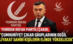 Yeniden Refah Partili Çakır: “Cumhuriyet çıkar gruplarının değil liyakat sahibi kişilerin elinde yükselecek”