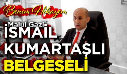 Benim Hikayem: Malul Gazi İsmail Kumartaşlı Belgeseli