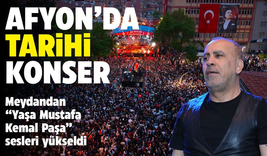 Afyon’da tarihi konser: Meydandan Yaşa Mustafa Kemal Paşa sesleri