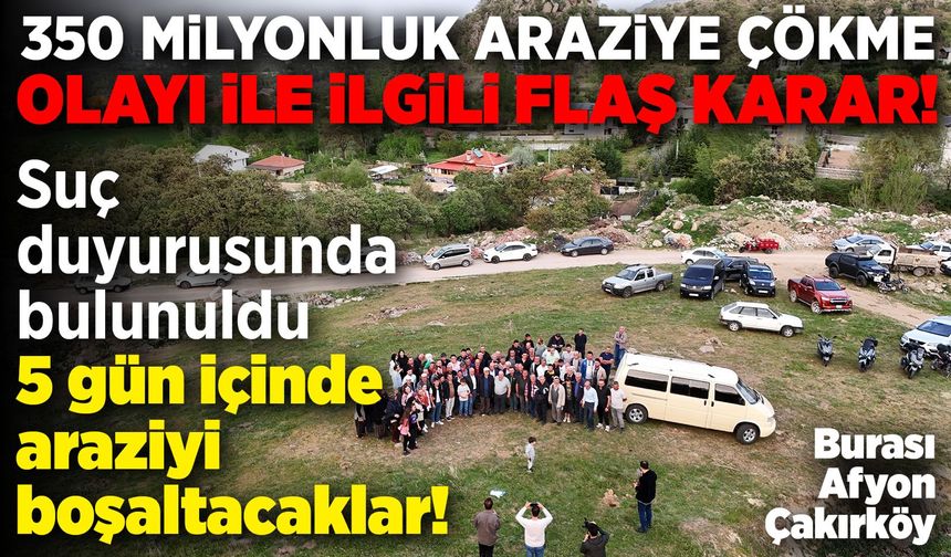 Afyon Valiliği’nden Çakırköy’deki 350 Milyon TL’lik araziye çökme olayı ile ilgili flaş açıklama