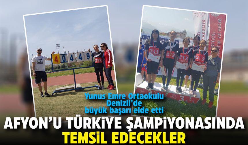 Yunus Emre Ortaokulu Denizli'de büyük başarı elde etti: Afyon'u Türkiye Şampiyonası'nda temsil edecekler