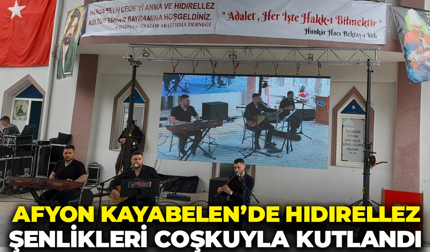 Afyon Kayabelen’de Hıdırellez Şenlikleri Coşkuyla Geçti