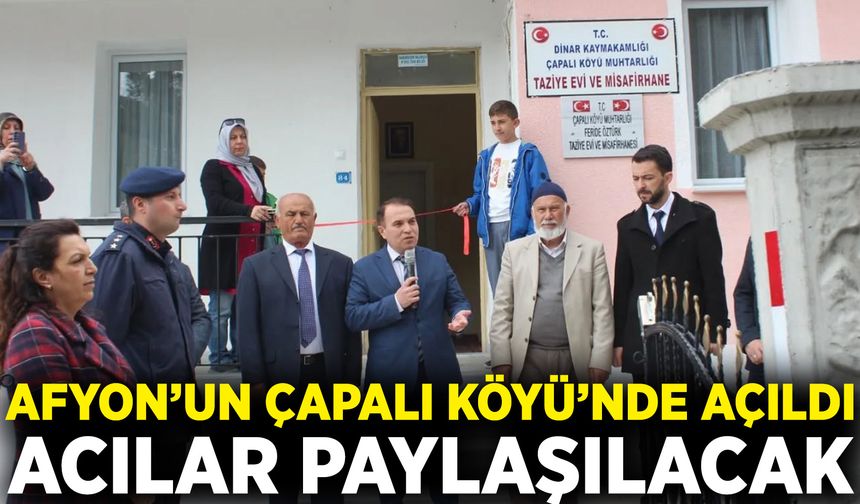 Afyon’un Çapalı Köyü’nde açıldı: Artık acılar burada paylaşılacak