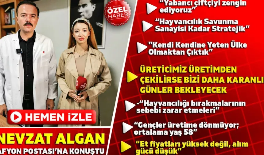 Veteriner Hekim Nevzat Algan: "Afyon'da ahırlar kapanıyor, üreticiler göç ediyor"