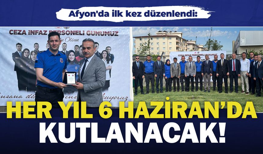 Afyon'da ilk kez düzenlendi: Her yıl 6 Haziran’da kutlanacak!