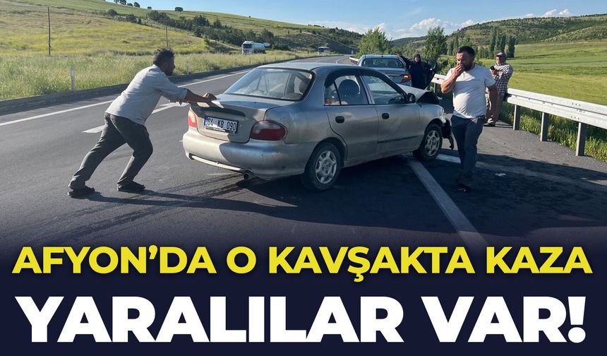 Afyon'da o kavşakta kaza: Yaralılar var!