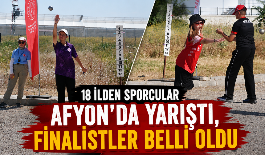 18 ilden sporcular Afyon'da yarıştı, finalistler belli oldu