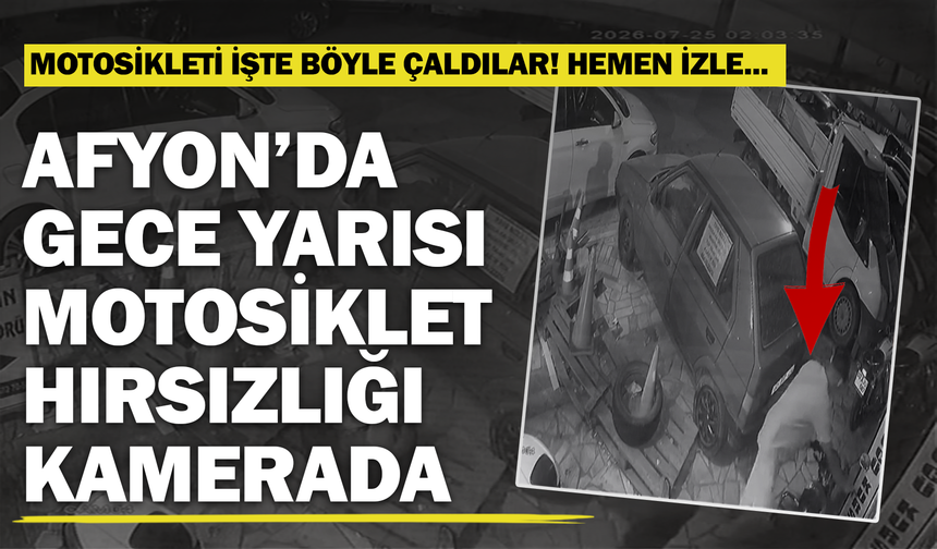 Afyon'da gece yarısı motosiklet hırsızlığı kamerada