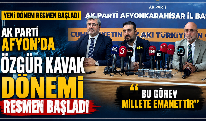 AK Parti Afyonkarahisar’da Özgür Kavak Dönemi Resmen Başladı: "Bu Görev Millete Emanettir"