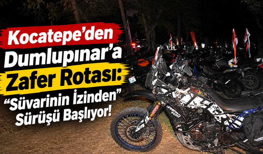 Kocatepe'den Dumlupınar'a Zafer Rotası: "Süvarinin İzinden" Sürüşü Başlıyor!
